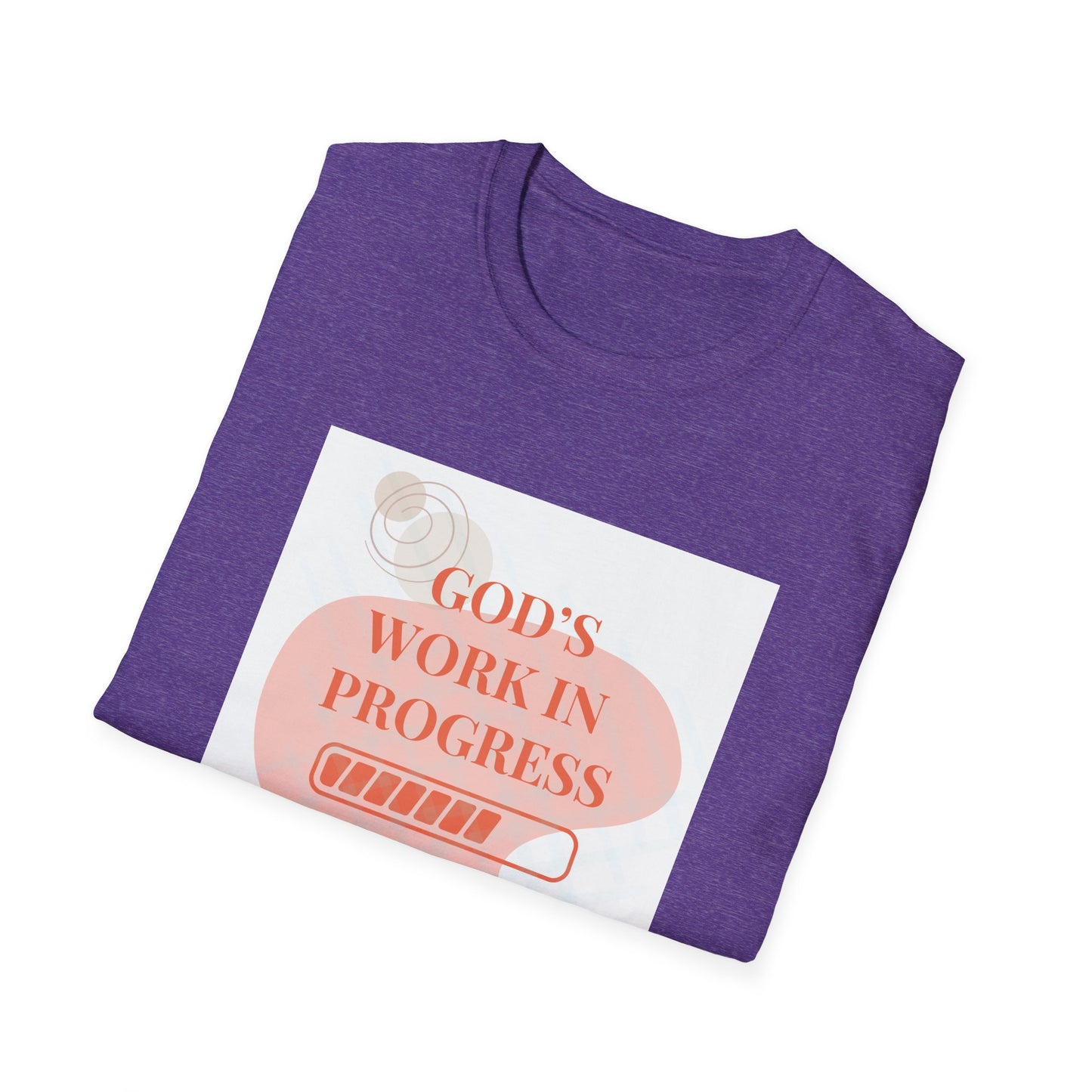 Copy of God's Work in Progress- Softstyle T-Shirt (Burnt Sienna)