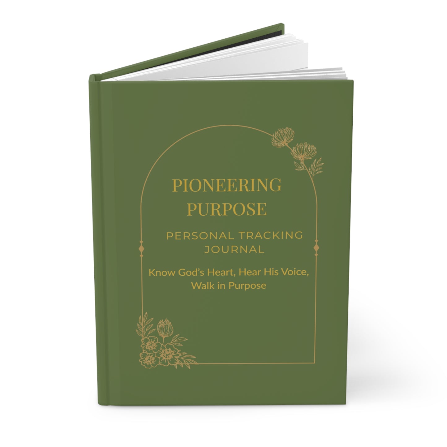OLIVE GREEN- Hardcover Journal Matte - Pioneering Purpose Journals for Journaling Your Process and Living in Purpose