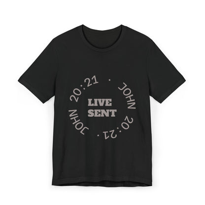 Live Sent T-Shirt