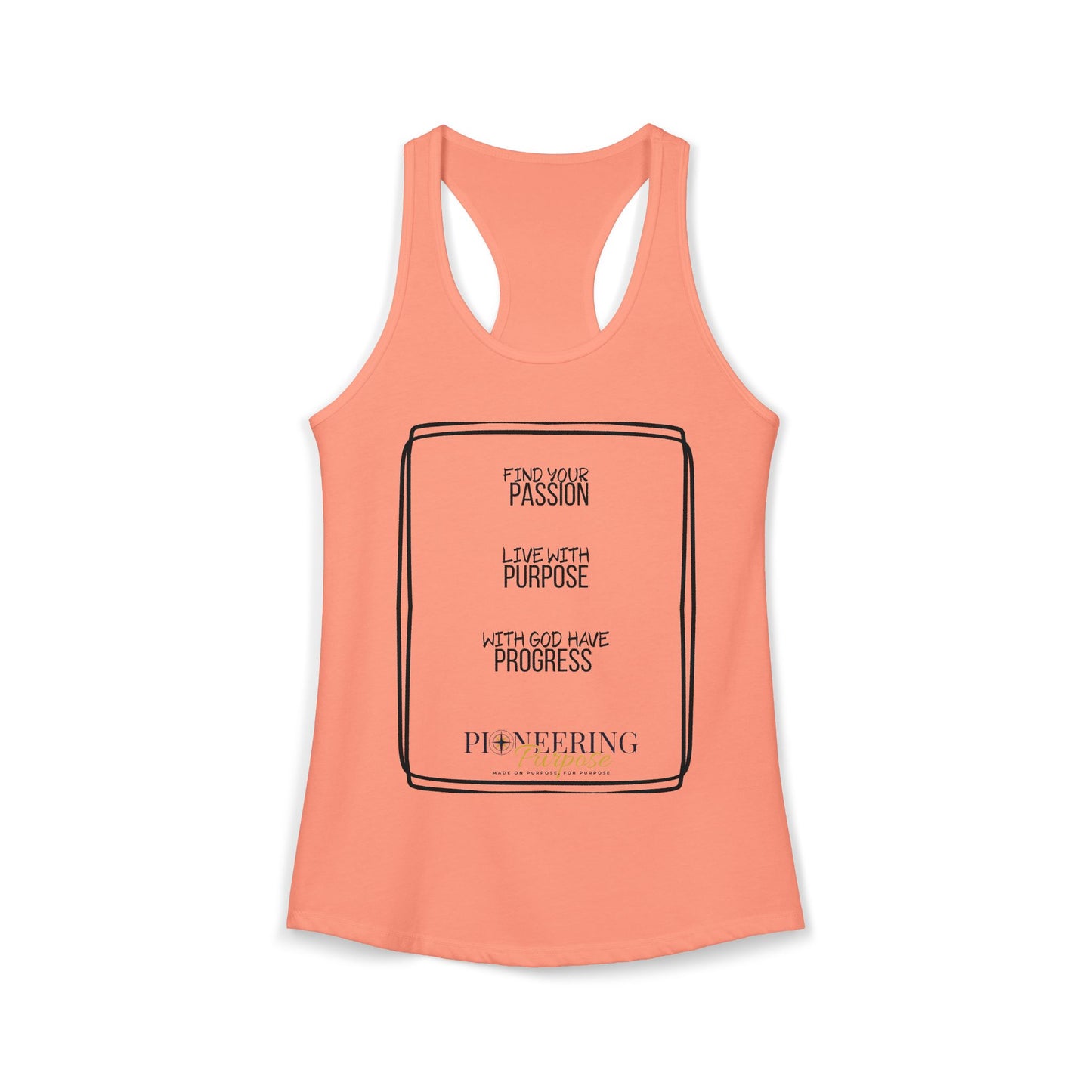 Passion and Purpose  Racerback Tank