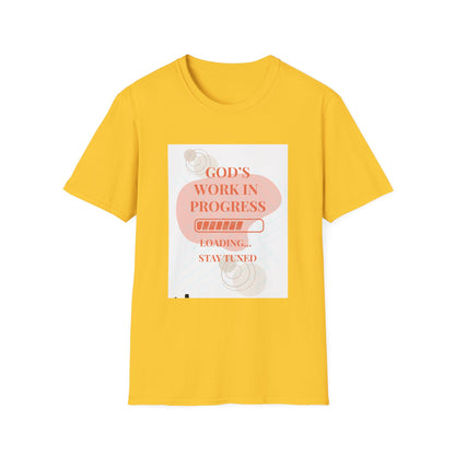 God's Work in Progress- T-Shirt