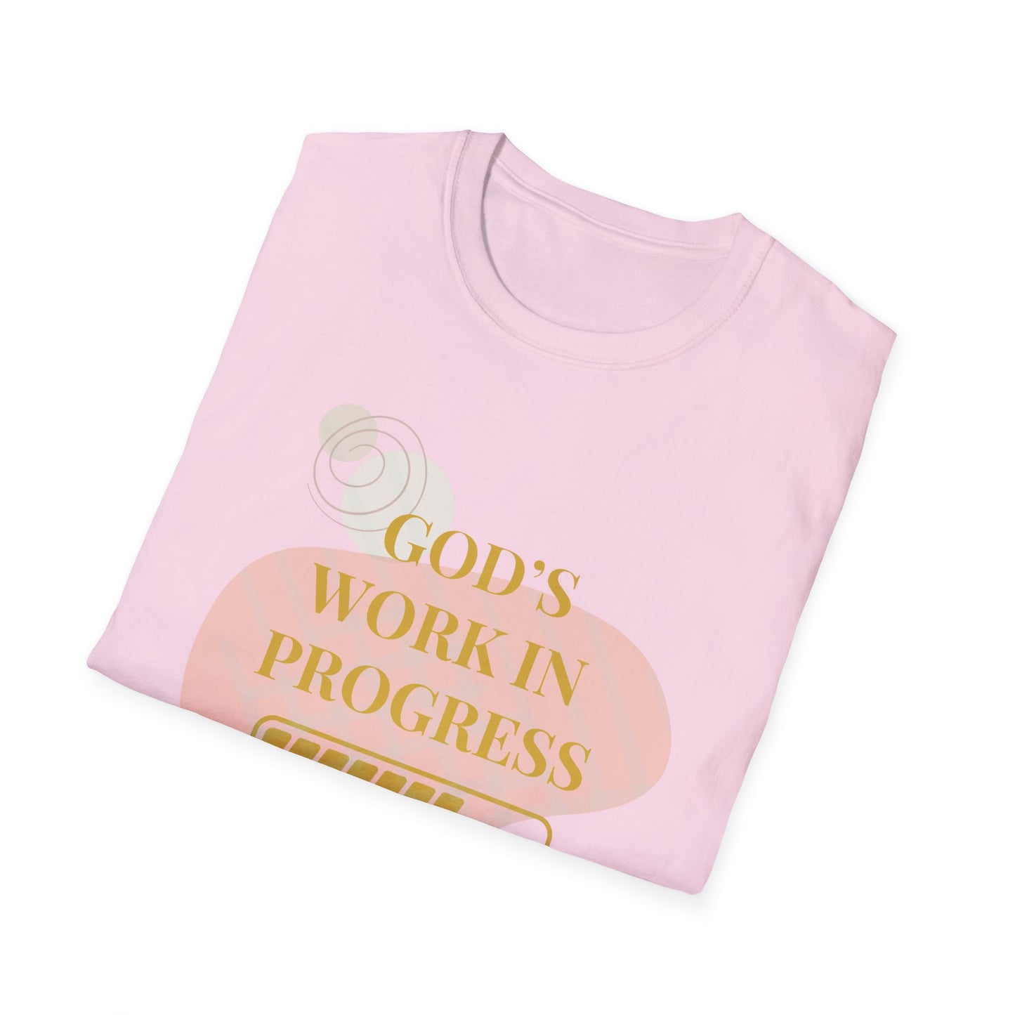 God's Work in Progress- Softstyle T-Shirt (Gold)