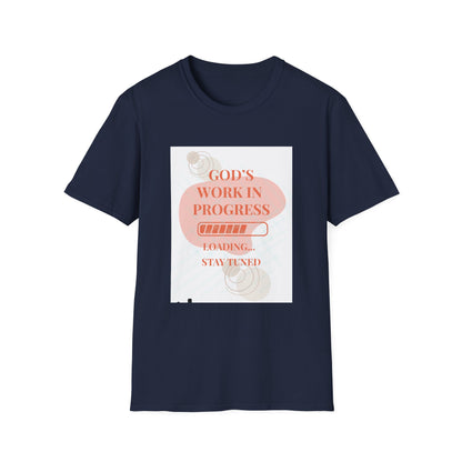 God's Work in Progress- T-Shirt