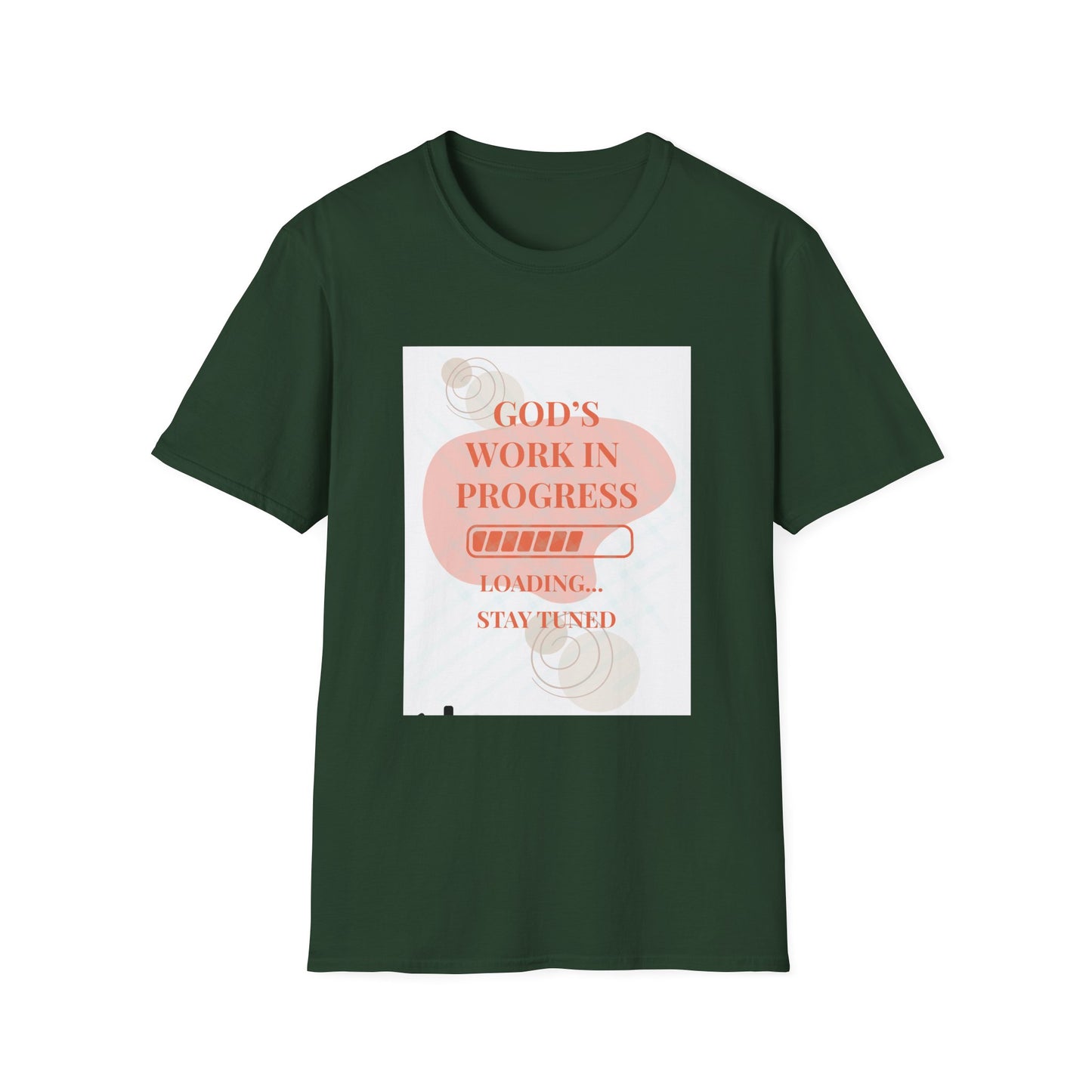 Copy of God's Work in Progress- Softstyle T-Shirt (Burnt Sienna)