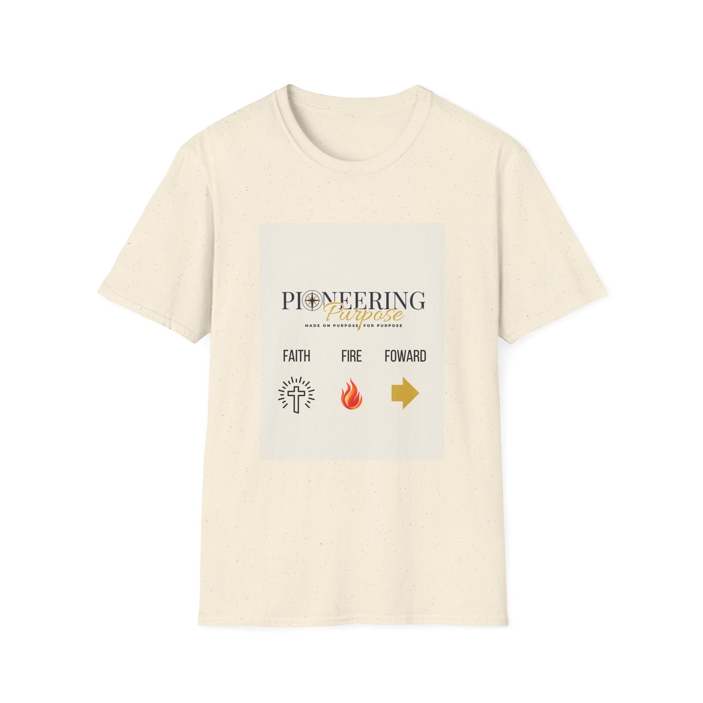 Faith, Fire, Purpose T-Shirt — Pioneering Purpose Inspirational Tee