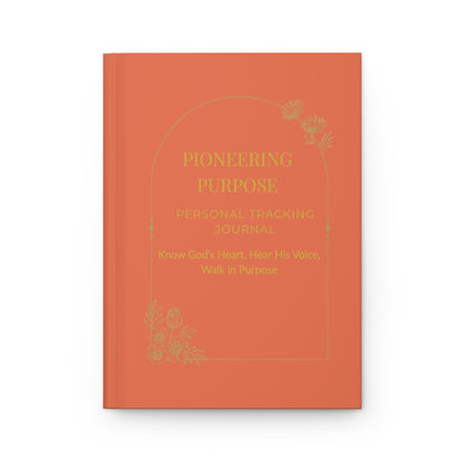 Hardcover Journal- Pioneering Purpose