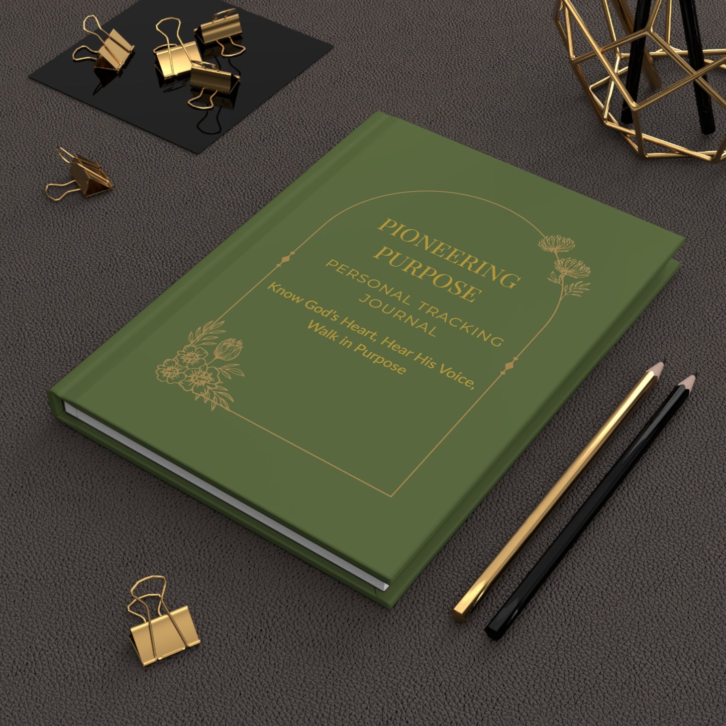 OLIVE GREEN- Hardcover Journal Matte - Pioneering Purpose Journals for Journaling Your Process and Living in Purpose