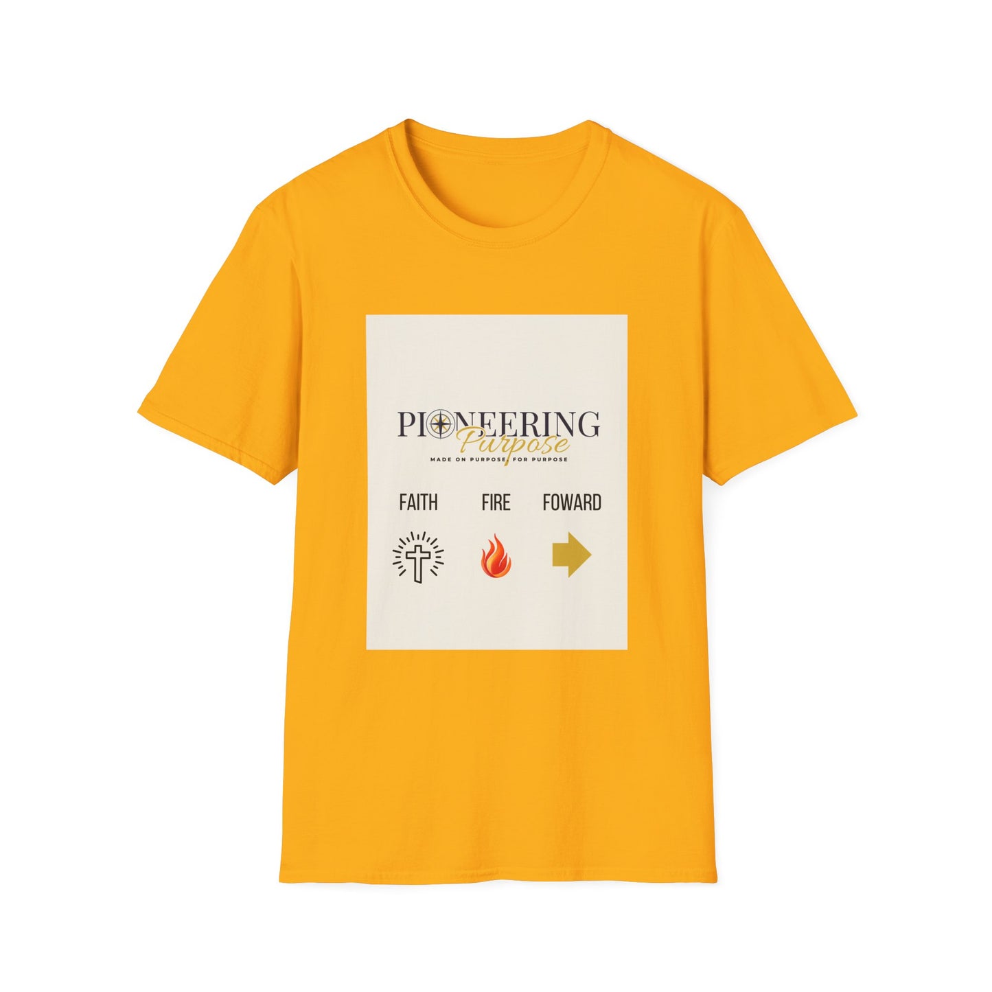 Faith, Fire, Purpose T-Shirt — Pioneering Purpose Inspirational Tee