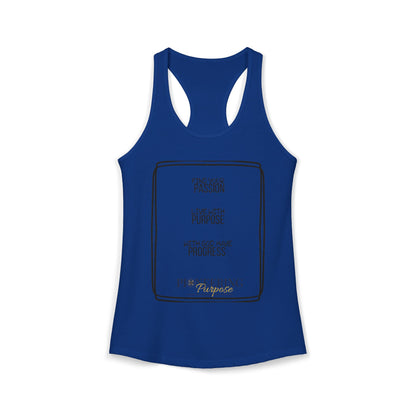 Passion and Purpose  Racerback Tank