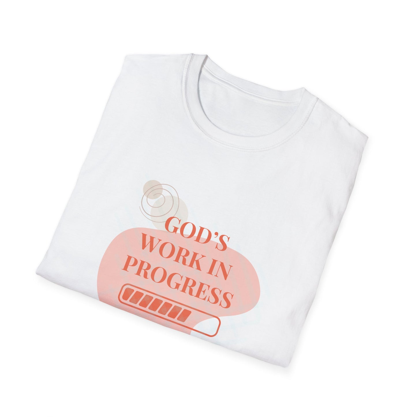 Copy of God's Work in Progress- Softstyle T-Shirt (Burnt Sienna)