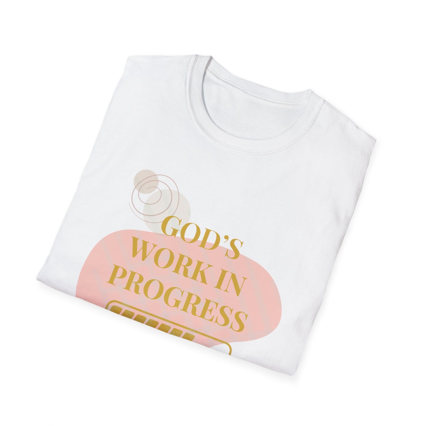 God's Work in Progress- Softstyle T-Shirt (Gold)