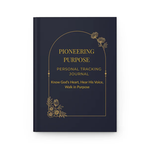 Hardcover Journal- Pioneering Purpose